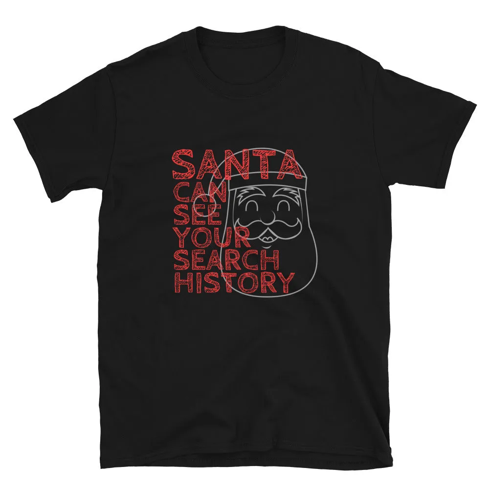 Santa Sees Your Search History Christmas Shirt